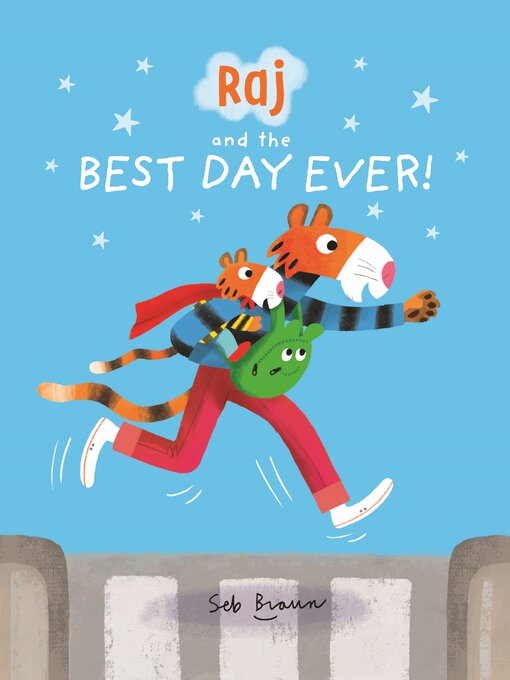 Title details for Raj and the Best Day Ever by Sebastien Braun - Available